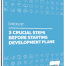 Checklist: 3 crucial steps before starting development plans